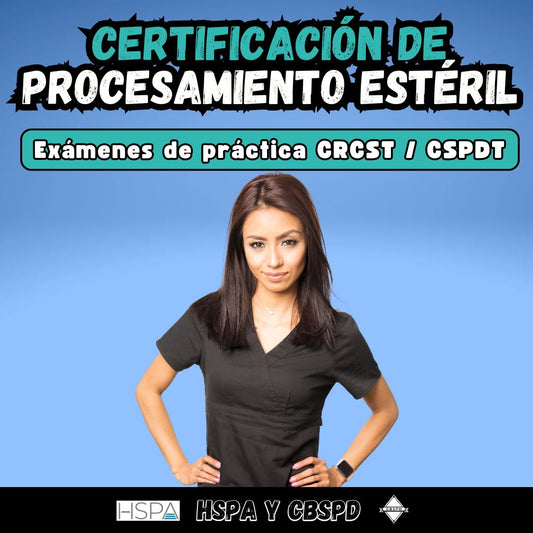 Exámenes de práctica de procesamiento estéril en español