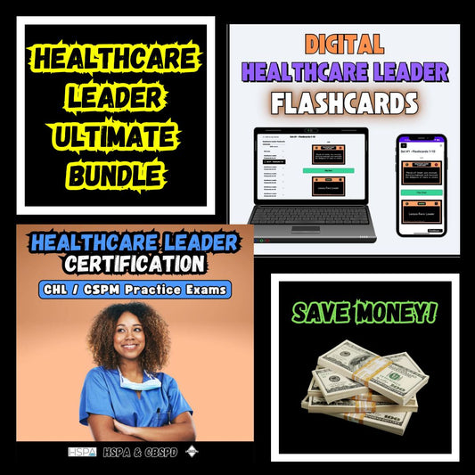 Healthcare Leader Ultimate Bundle for the CHL and CSPM Healthcare Leader Certification Exams