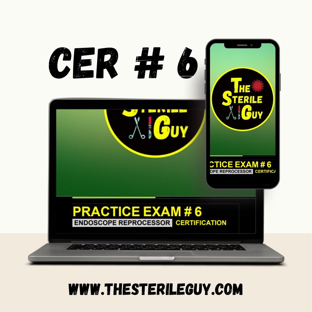 CER Exam # 6 - The Sterile Guy