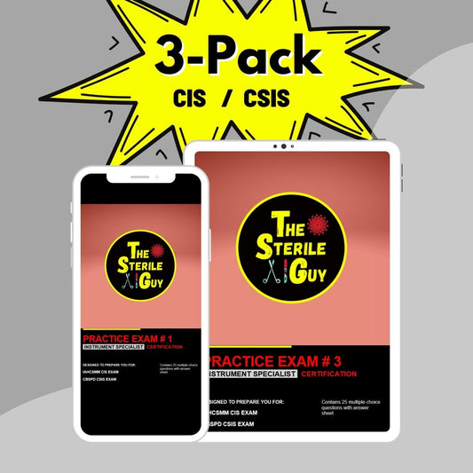 CIS 3-Pack Practice Tests - The Sterile Guy