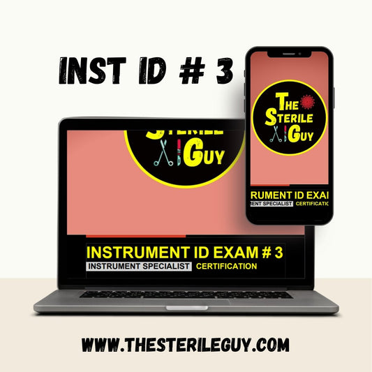 Instrument ID Exam # 3 - The Sterile Guy